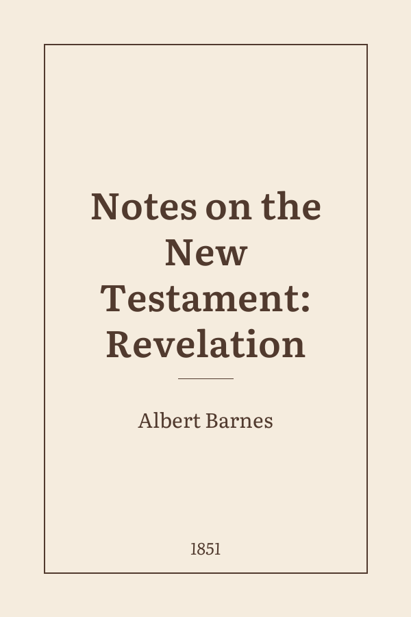 Notes on the New Testament: Revelation