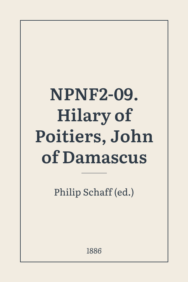 NPNF2-09. Hilary of Poitiers, John of Damascus
