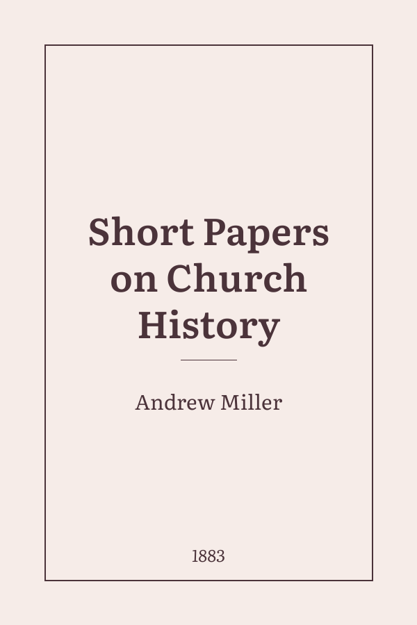 Short Papers on Church History